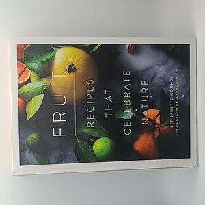 Fruit: Recipes that Celebrate Nature